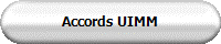 Accords UIMM