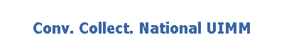 Conv. Collect. National UIMM